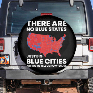 American Republican 2024 Spare Tire Cover There Are No Blue States Only Big Blue Cities America Map TS02 No hole Black Print Your Wear