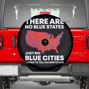 American Republican 2024 Spare Tire Cover There Are No Blue States Only Big Blue Cities America Map TS02 Black Print Your Wear