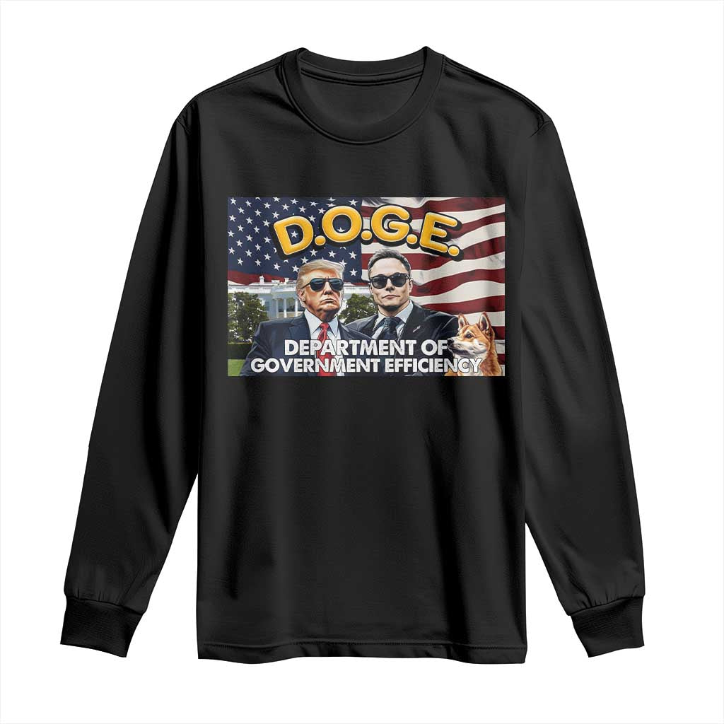 Trump Elon 2024 Long Sleeve Shirt D.O.G.E DOGE Department Of Government Efficiency TS02 Black Print Your Wear