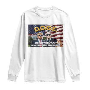 Trump Elon 2024 Long Sleeve Shirt D.O.G.E DOGE Department Of Government Efficiency TS02 White Print Your Wear