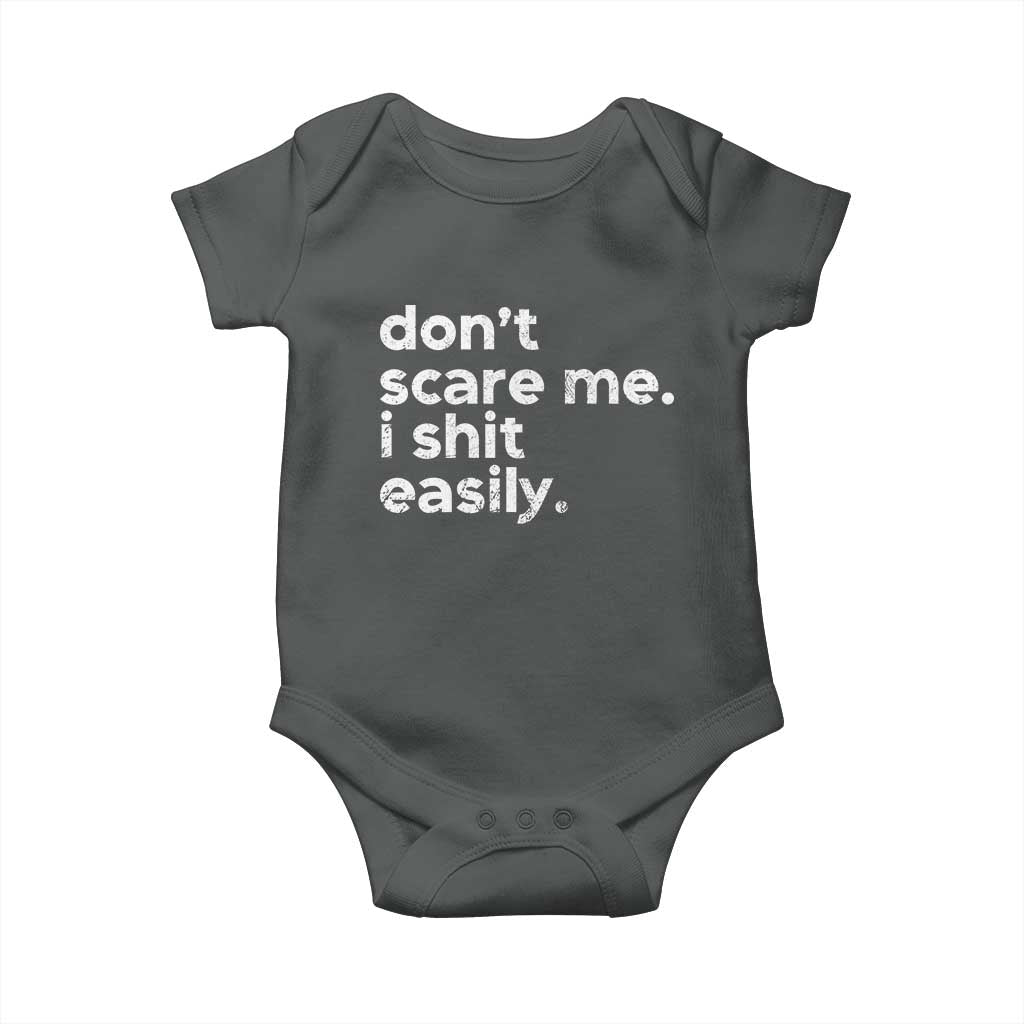 Funny Sarcastic Quote Baby Onesie Don't Scare Me I Shit Easily Retro Minimalism TS02 Dark Heather Print Your Wear