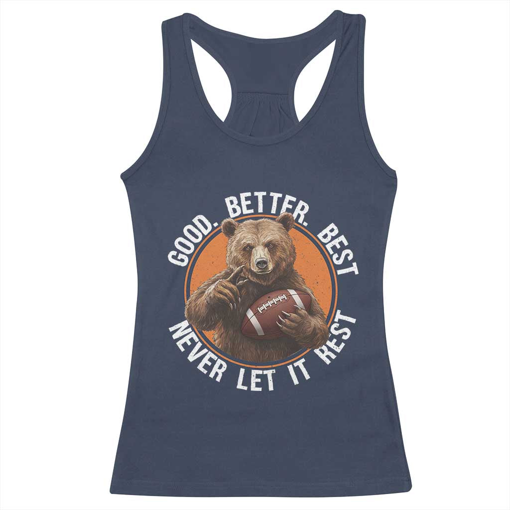 Good Better Best Retro Racerback Tank Top Motivational CFB Never Let It Rest TS02 Navy Print Your Wear