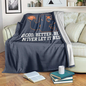 Good Better Best Motivational CFB Throw Blanket Never Let It Rest TS02 Print Your Wear