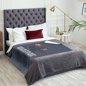 Good Better Best Motivational CFB Throw Blanket Never Let It Rest TS02 Print Your Wear