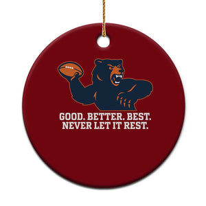 Good Better Best Motivational CFB Ceramic Ornament Never Let It Rest TS02 1pc Red Print Your Wear