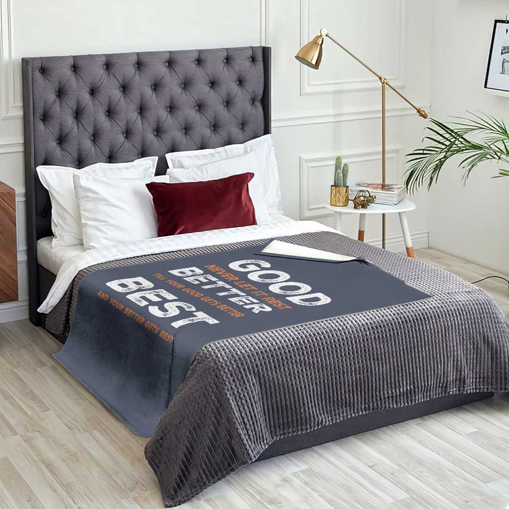 Good Better Best Never Let It Rest Motivational Throw Blanket Classic Typography Graphic TS02 Print Your Wear