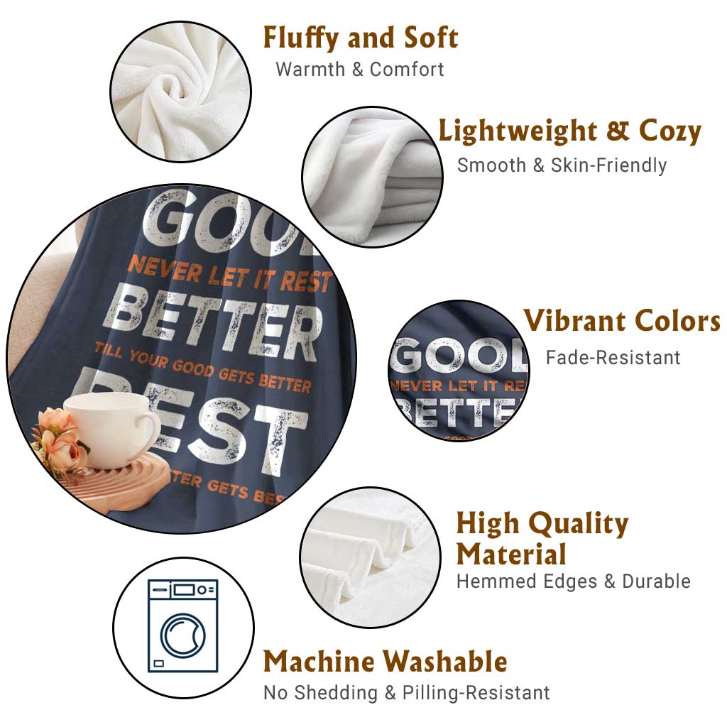 Good Better Best Never Let It Rest Motivational Throw Blanket Classic Typography Graphic TS02 Print Your Wear
