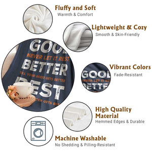 Good Better Best Never Let It Rest Motivational Throw Blanket Classic Typography Graphic TS02 Print Your Wear