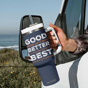 Good Better Best Never Let It Rest Motivational Tumbler With Handle Classic Typography Graphic TS02 Print Your Wear