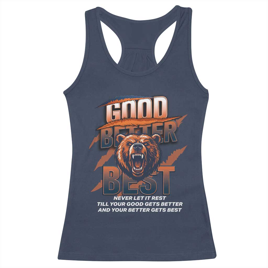 Good Better Best Motivational Fierce Graphic Racerback Tank Top TS02 Navy Print Your Wear