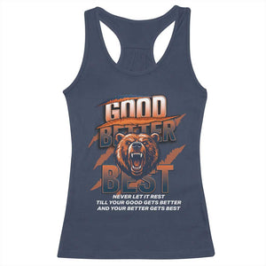 Good Better Best Motivational Fierce Graphic Racerback Tank Top TS02 Navy Print Your Wear
