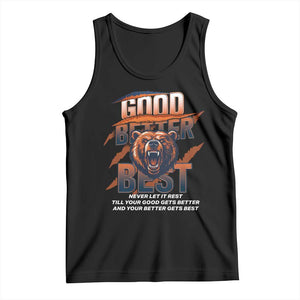 Good Better Best Motivational Fierce Graphic Tank Top TS02 Black Print Your Wear