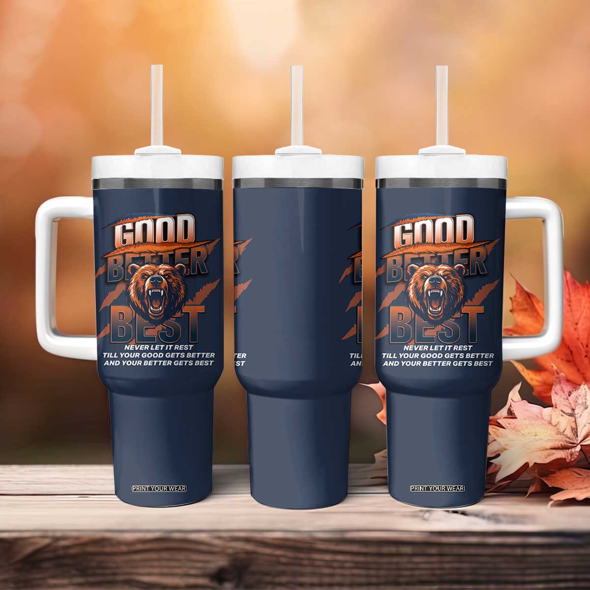 Good Better Best Motivational Fierce Graphic Tumbler With Handle TS02 Print Your Wear