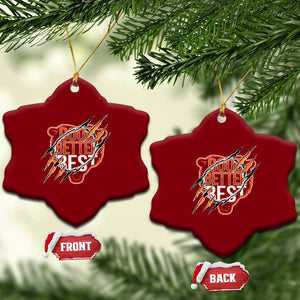 Good Better Best Graphic Ceramic Ornament Motivational Football Fans TS02 Print Your Wear