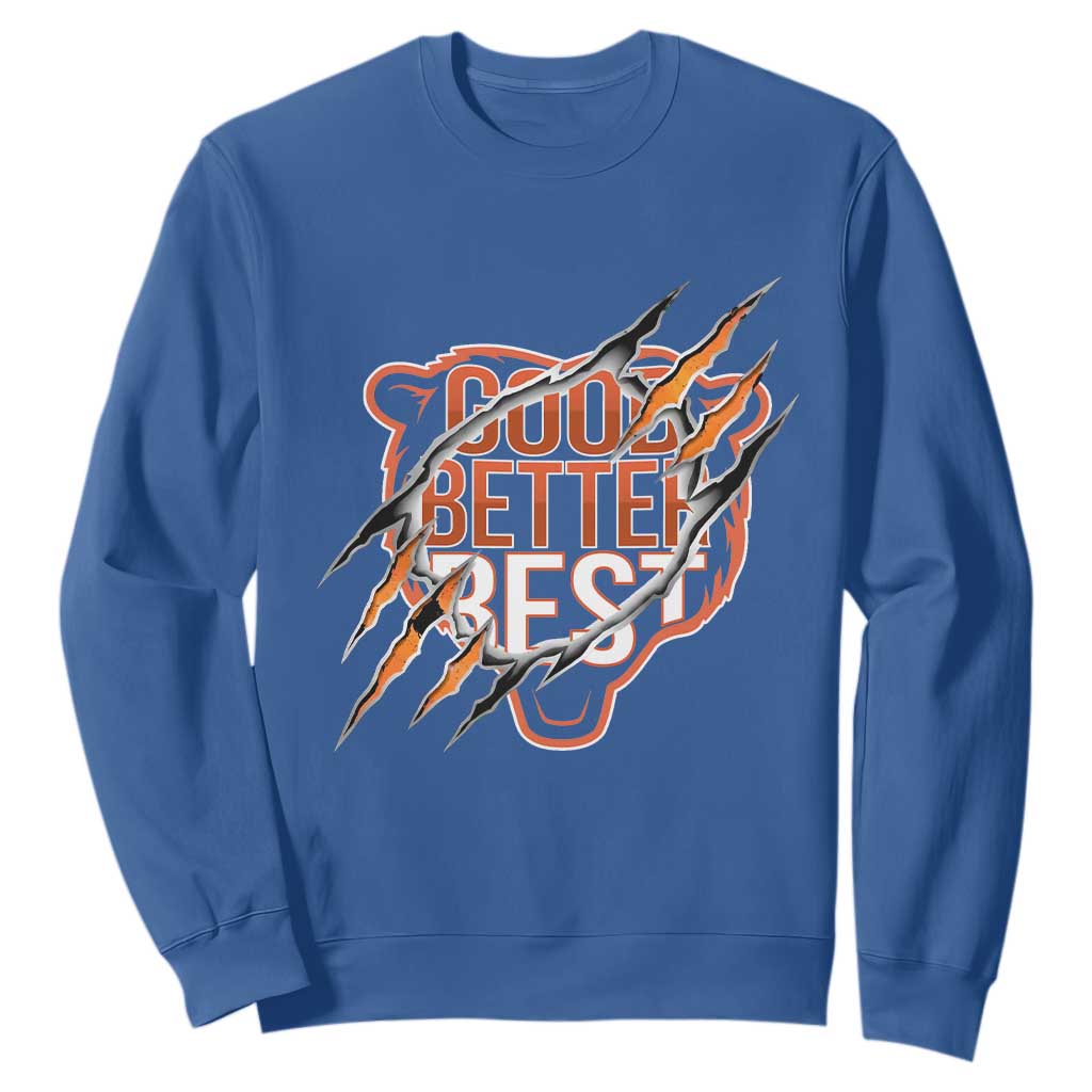 Good Better Best Graphic Sweatshirt Motivational Football Fans TS02 Royal Blue Print Your Wear