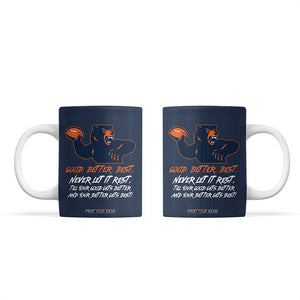 Good Better Best Coffee Mug Never Let It Rest Motivational CFB TS02 Navy Print Your Wear