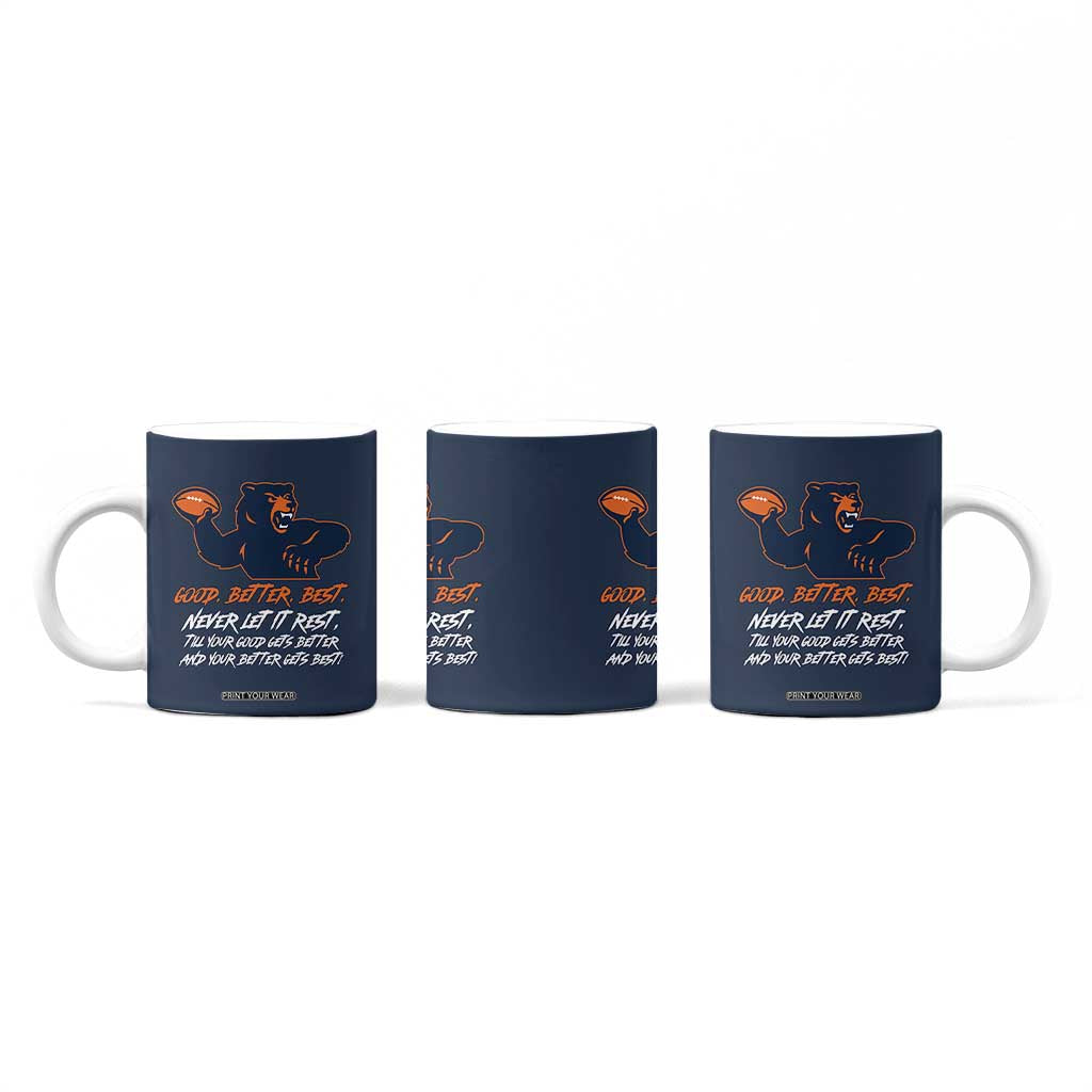 Good Better Best Coffee Mug Never Let It Rest Motivational CFB TS02 Print Your Wear