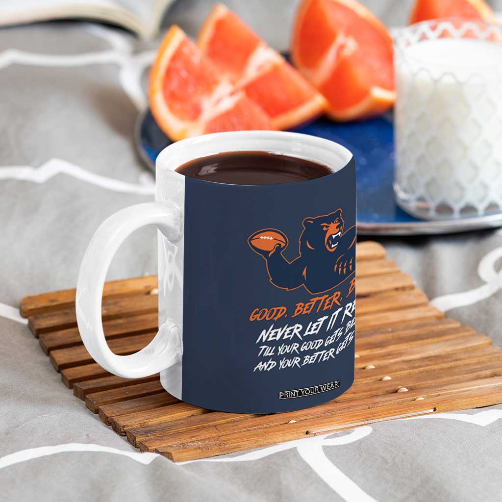 Good Better Best Coffee Mug Never Let It Rest Motivational CFB TS02 Print Your Wear