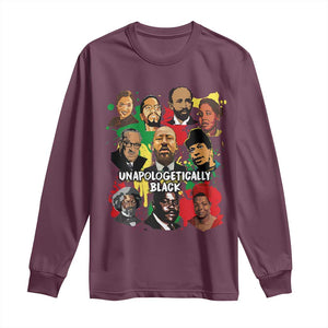 Civil Rights Leaders Long Sleeve Shirt Unapologetically Dope Black Inspiration TS02 Maroon Print Your Wear