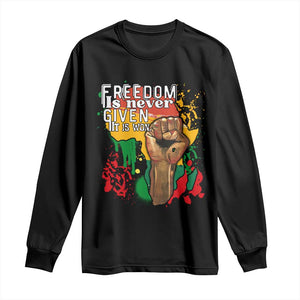 Black History Month Long Sleeve Shirt Freedom Is Never Given It Is Won Equal Rights Raised Fist TS02 Black Print Your Wear