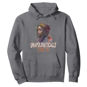 Black History Month Hoodie Unapologetically Locd Locs Hair Melanin Queen TS02 Charcoal Printyourwear