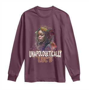 Black Locs Girl Long Sleeve Shirt Unapologetically Locd Hair Melanin Queen TS02 Maroon Print Your Wear