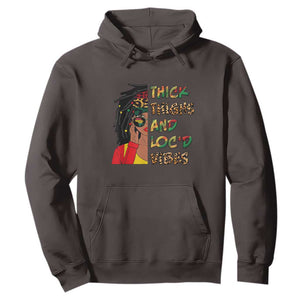 Black History Month Hoodie Thick Thighs And Locd Vibes Proud African Melanin Women TS02 Dark Chocolate Printyourwear