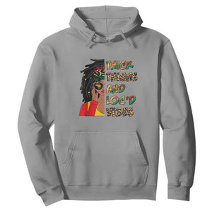 Black History Month Hoodie Thick Thighs And Locd Vibes Proud African Melanin Women TS02 Sport Gray Printyourwear