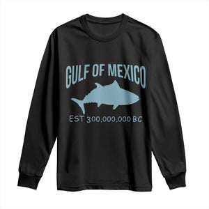 Gulf of Mexico Long Sleeve Shirt Est 300,000,000 BC Funny Tuna TS02 Black Print Your Wear