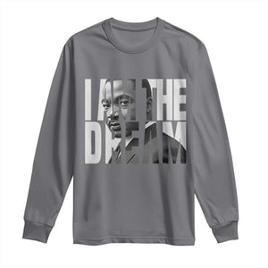 Martin Luther King MLK Day Long Sleeve Shirt I Am The Dream Black King Power Black History Month TS02 Charcoal Print Your Wear