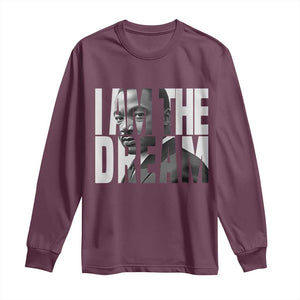 Martin Luther King MLK Day Long Sleeve Shirt I Am The Dream Black King Power Black History Month TS02 Maroon Print Your Wear