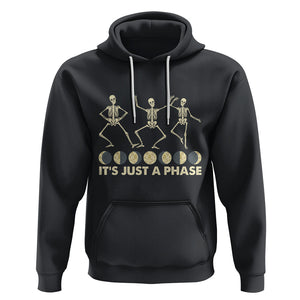 Dancing Skeleton Hoodie It's Just A Phase Moon Celestial Cycle Phases Of The Moon Astronomy TS02 Black Printyourwear