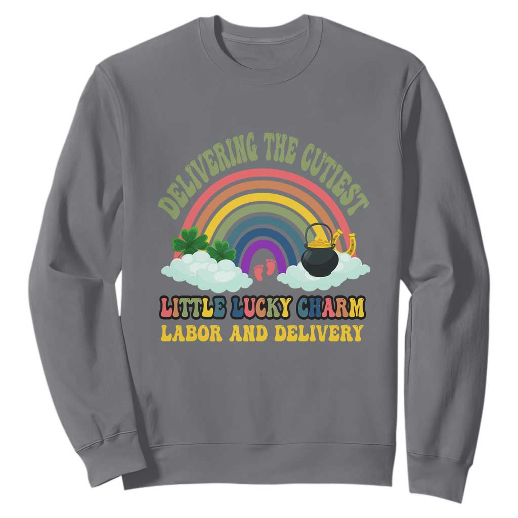Funny Labor and Delivery St Patricks Day Sweatshirt Delivering The Cutiest Little Lucky Charm TS02 Charcoal Print Your Wear