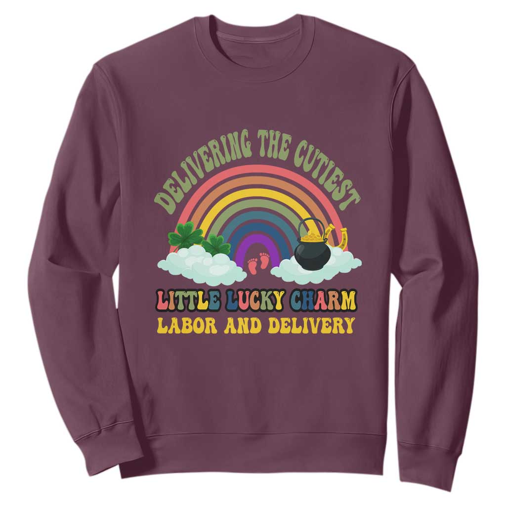 Funny Labor and Delivery St Patricks Day Sweatshirt Delivering The Cutiest Little Lucky Charm TS02 Maroon Print Your Wear