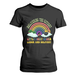 Funny Labor and Delivery St Patricks Day T Shirt For Women Delivering The Cutiest Little Lucky Charm TS02 Black Print Your Wear