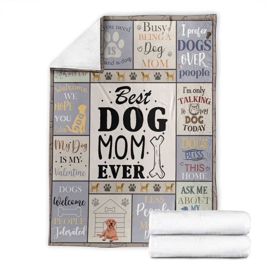 Best Dog Mom Ever Throw Blanket Funny Pet Mom Appreciation Dog Lover Gift TS02 Gray Print Your Wear
