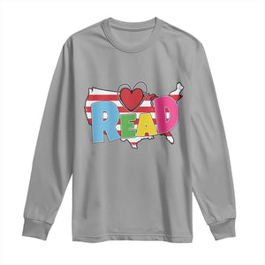 Read Lover America Map Long Sleeve Shirt National Reading Month Bookish Book Lovers TS02 Sport Gray Print Your Wear