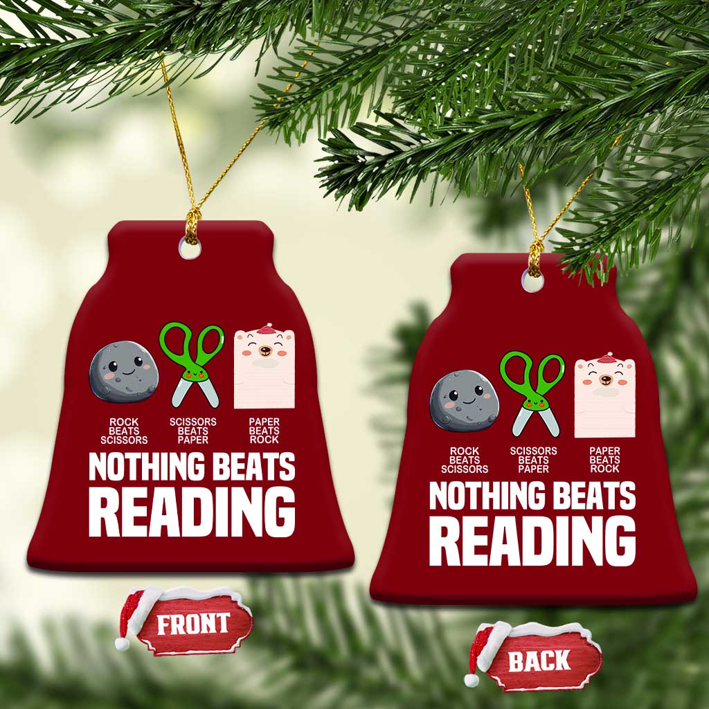 Nothing Beats Reading Ceramic Ornament Rock Paper Scissors Read Book Lovers TS02 Print Your Wear
