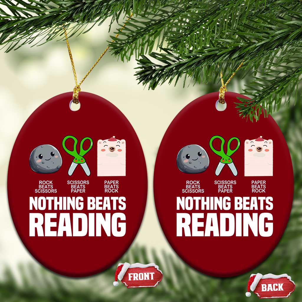 Nothing Beats Reading Ceramic Ornament Rock Paper Scissors Read Book Lovers TS02 Print Your Wear