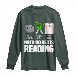 Nothing Beats Reading Long Sleeve Shirt Rock Paper Scissors Read Book Lovers TS02 Dark Forest Green Print Your Wear