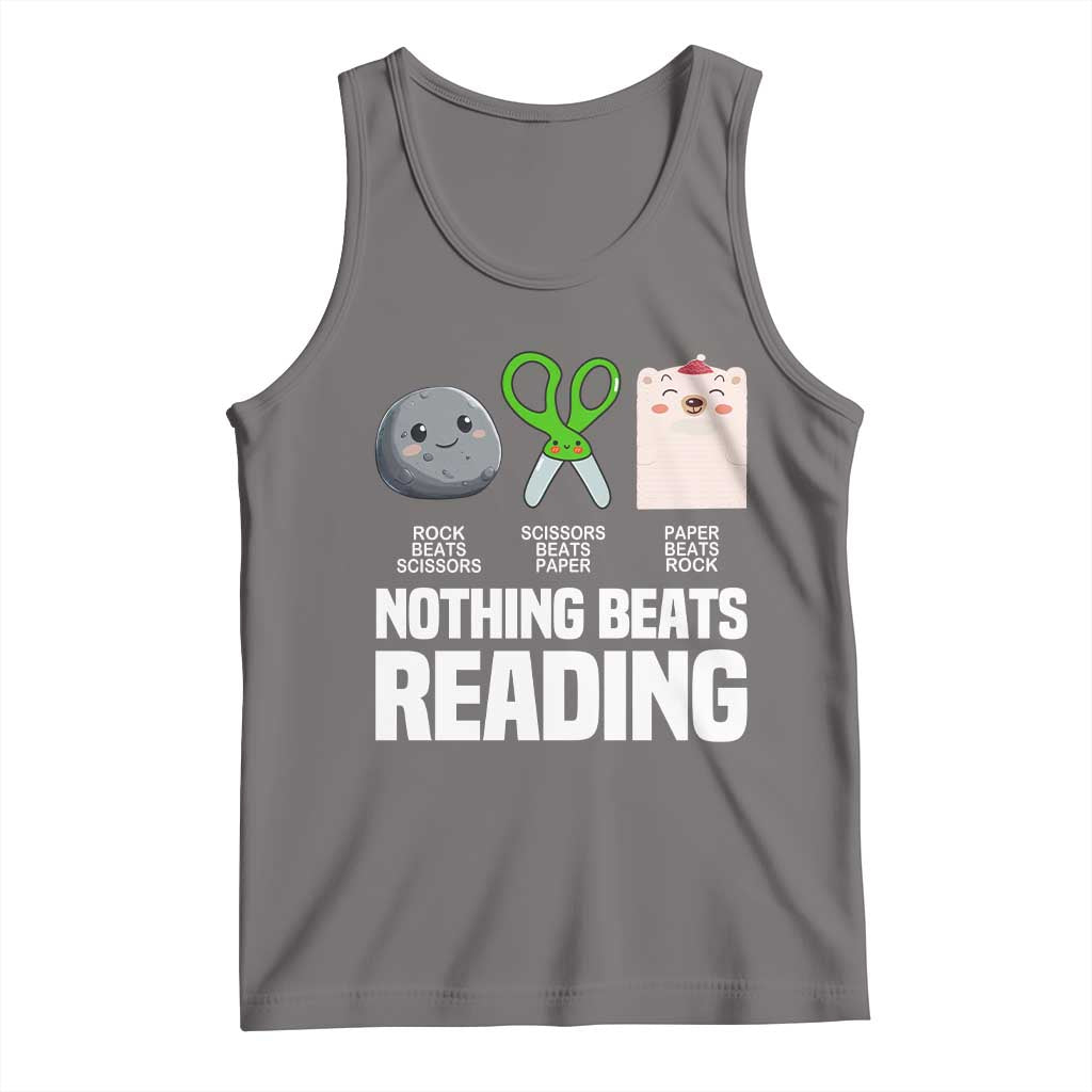 Nothing Beats Reading Tank Top Rock Paper Scissors Read Book Lovers TS02 Deep Heather Print Your Wear