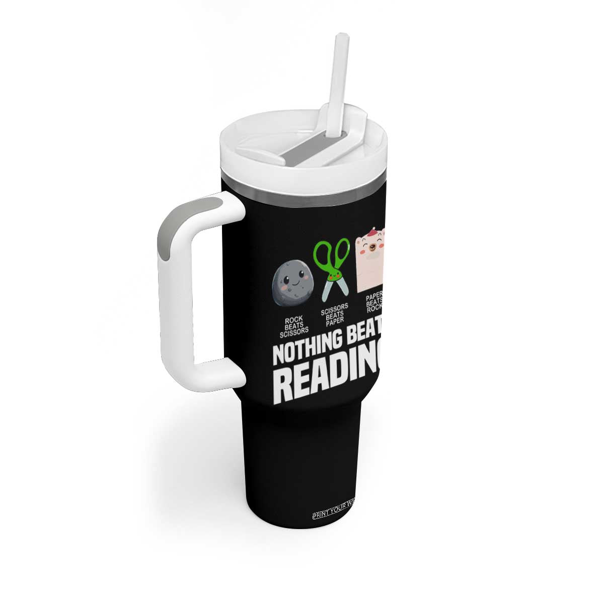 Nothing Beats Reading Tumbler With Handle Rock Paper Scissors Read Book Lovers TS02 Print Your Wear