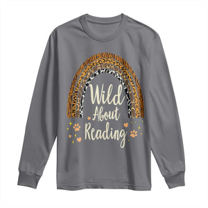 Wild About Reading Long Sleeve Shirt Teacher Student Back to School Retro Rainbow TS02 Charcoal Print Your Wear