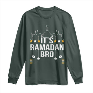 It's Ramadan Bro Long Sleeve Shirt Islamic Fasting Muslim TS02 Dark Forest Green Print Your Wear