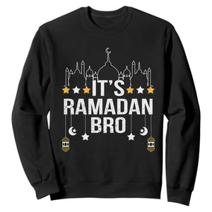 It's Ramadan Bro Sweatshirt Islamic Fasting Muslim TS02 Black Print Your Wear