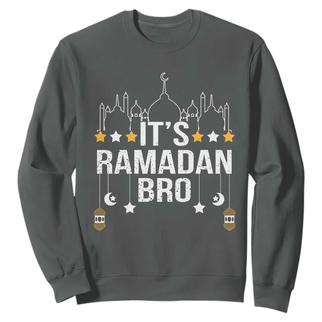 It's Ramadan Bro Sweatshirt Islamic Fasting Muslim TS02 Dark Heather Print Your Wear