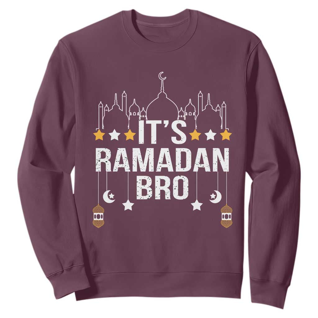It's Ramadan Bro Sweatshirt Islamic Fasting Muslim TS02 Maroon Print Your Wear