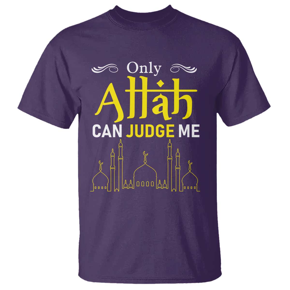 Only Allah Can Judge Me T Shirt Islamic Muslim Ramadan Eid TS02 Purple Print Your Wear