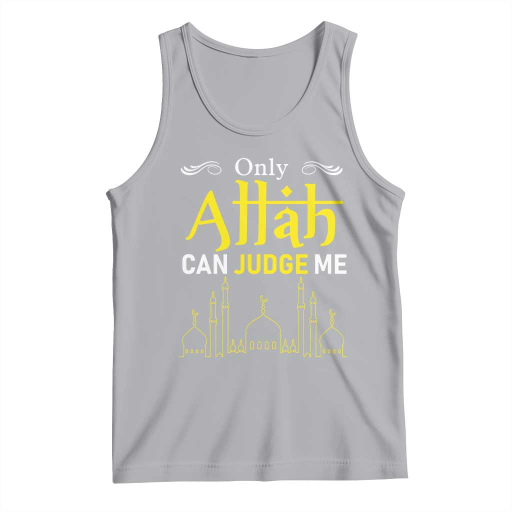 Only Allah Can Judge Me Tank Top Islamic Muslim Ramadan Eid TS02 Athletic Heather Print Your Wear