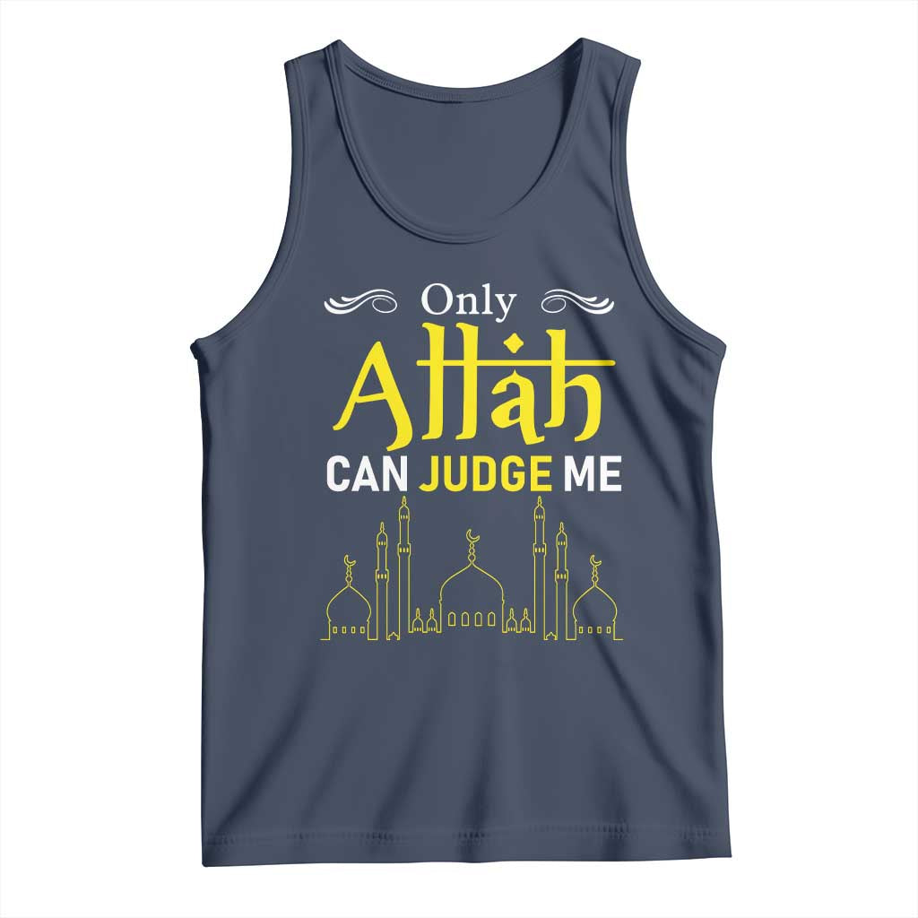 Only Allah Can Judge Me Tank Top Islamic Muslim Ramadan Eid TS02 Navy Print Your Wear